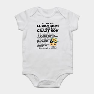 Sunflower I Am A Lucky Mom I Have A November Crazy Son Mother's Day Gift Baby Bodysuit